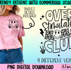over stimulated moms club png, trendy moms club sublimation