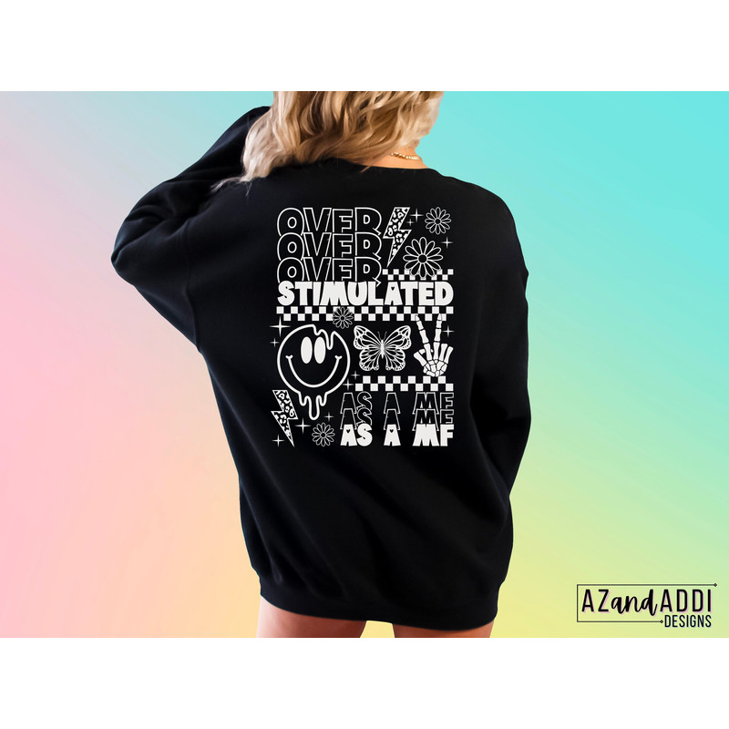 Overstimulated as a mf png, overstimulated moms club png, trendy mom life png, melting smiley png, anxiety club png, digital download - 6.jpg