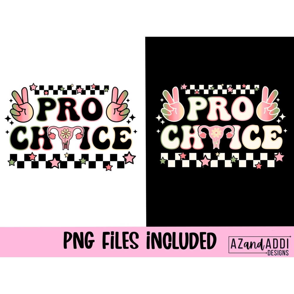 Pro choice png, Retro woman’s rights png, pro roe png, my body my choice, vote for your rights, political png, retro sublimation - 2.jpg
