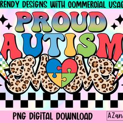 proud autism mom png, autism awareness sublimation, autism a