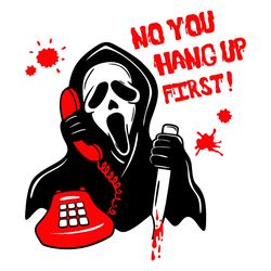 halloween ghostface no you hang up first svg