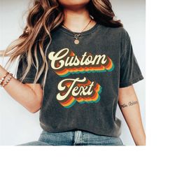 custom shirt retro text,personalized shirts for women toddler grandpa mom girls kids,vintage style tee, custom shirts, c