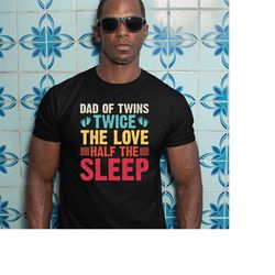 dad of twins funny shirt, twins t-shirt, twins dad shirt, surprise pregnancy gift for dad, shirt for husband, twinfather