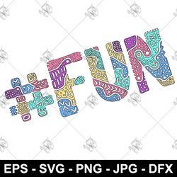 Hashtag FUN SVG Lettering PNG Color EPS Clothing design DFX T-shirt print SVG download file