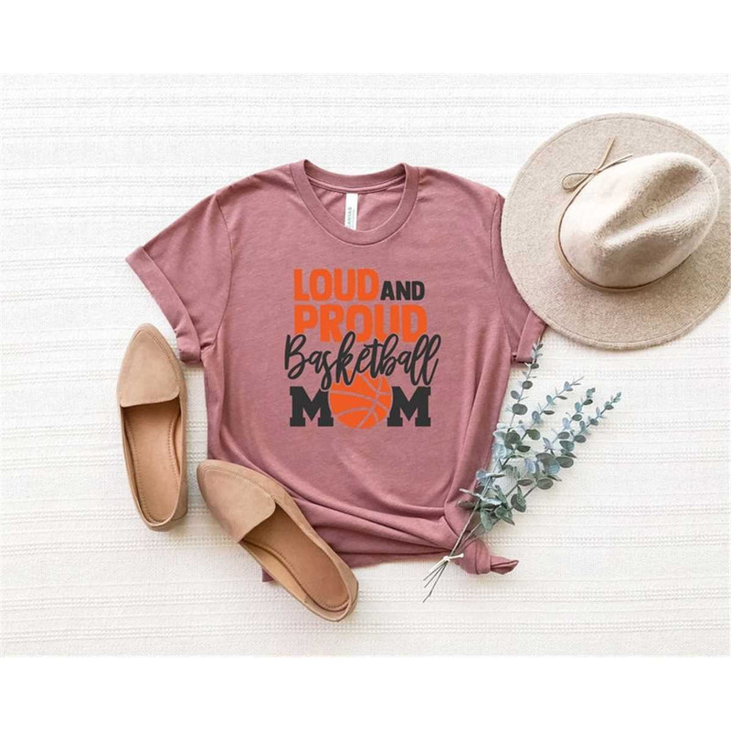 MR-2882023165212-loud-and-proud-basketball-mom-shirt-basketball-mothers-day-image-1.jpg