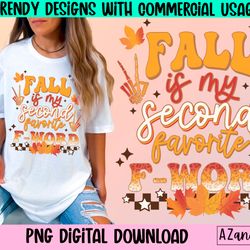 retro fall png, fall is my second favorite f word png, fall