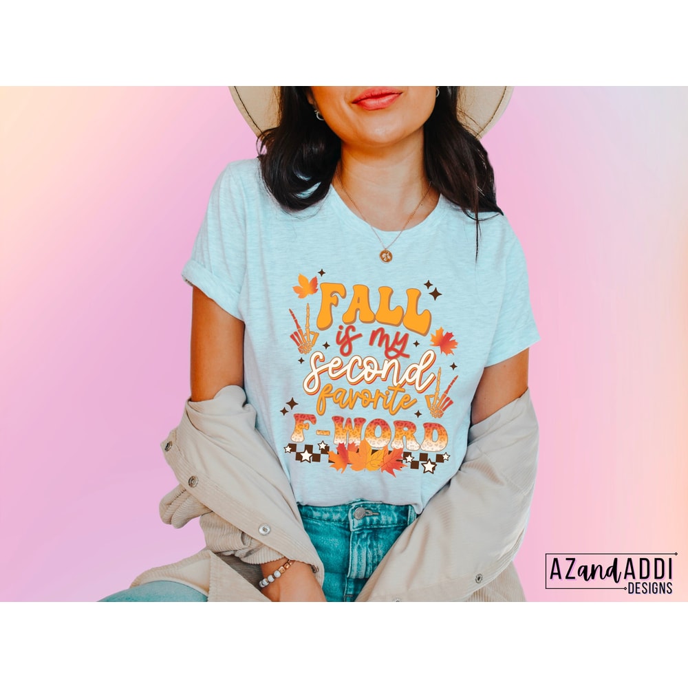 Retro fall png, fall is my second favorite f word png, fall sublimation, fall vibes, funny fall png, autumn leaves png - 2.jpg