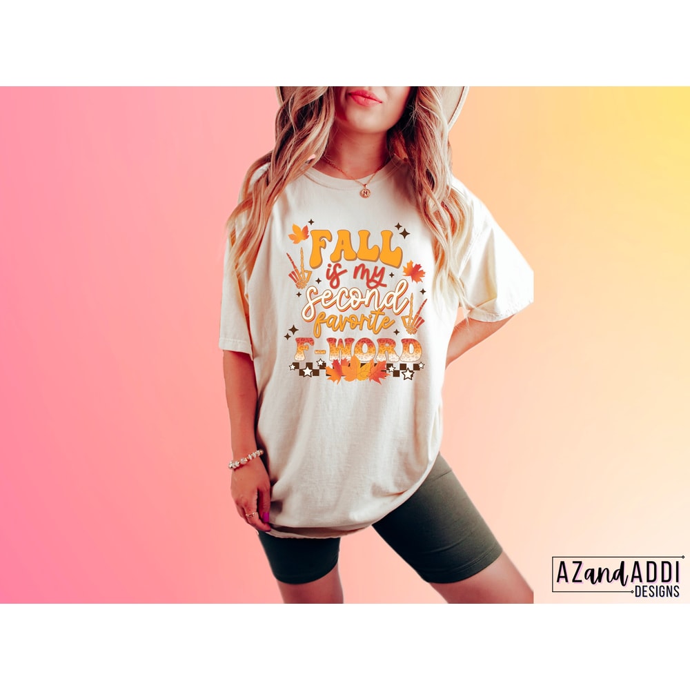 Retro fall png, fall is my second favorite f word png, fall sublimation, fall vibes, funny fall png, autumn leaves png - 3.jpg