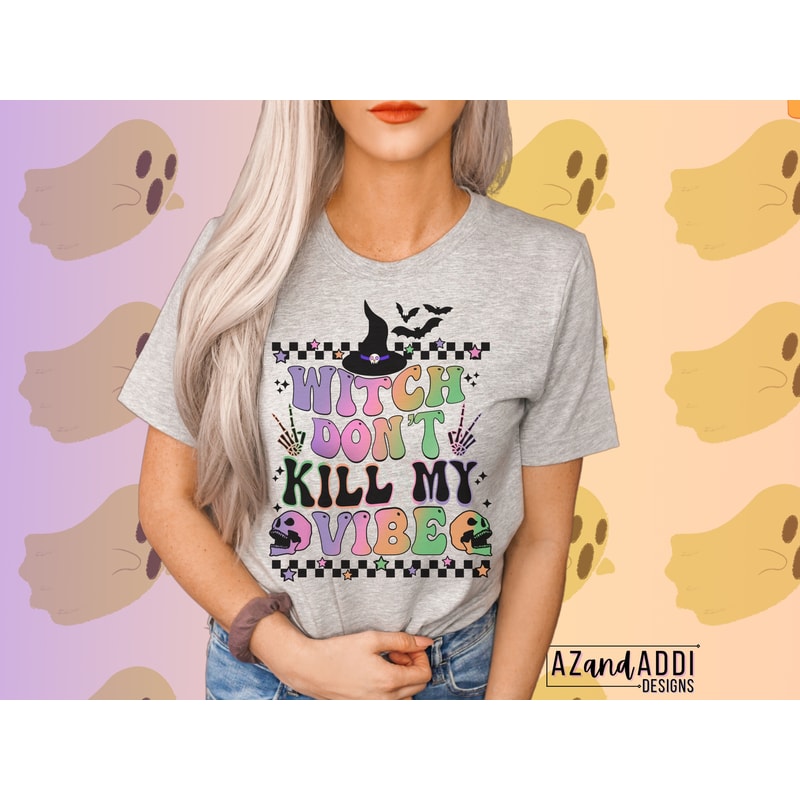 Retro Halloween sublimation, witch don’t kill my vibe png, witch png, halloween png, skeleton png, spooky vibes, spooky season - 3.jpg