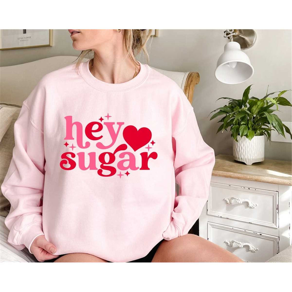 MR-2882023171858-valentines-day-hey-sugar-heart-sweatshirt-cute-image-1.jpg