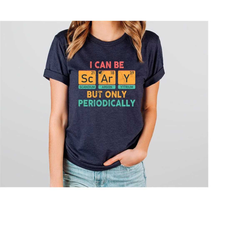 MR-2882023172537-i-can-be-scary-but-only-periodically-shirtfunny-slogan-image-1.jpg