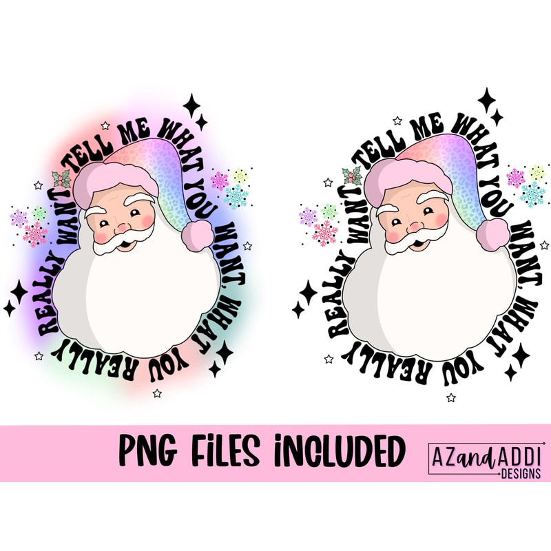 Santa Claus Png, Retro Santa Claus Png, Tell me what you want Png, retro Christmas Png, Christmas Sublimation, Santa baby, ho ho ho - 6.jpg