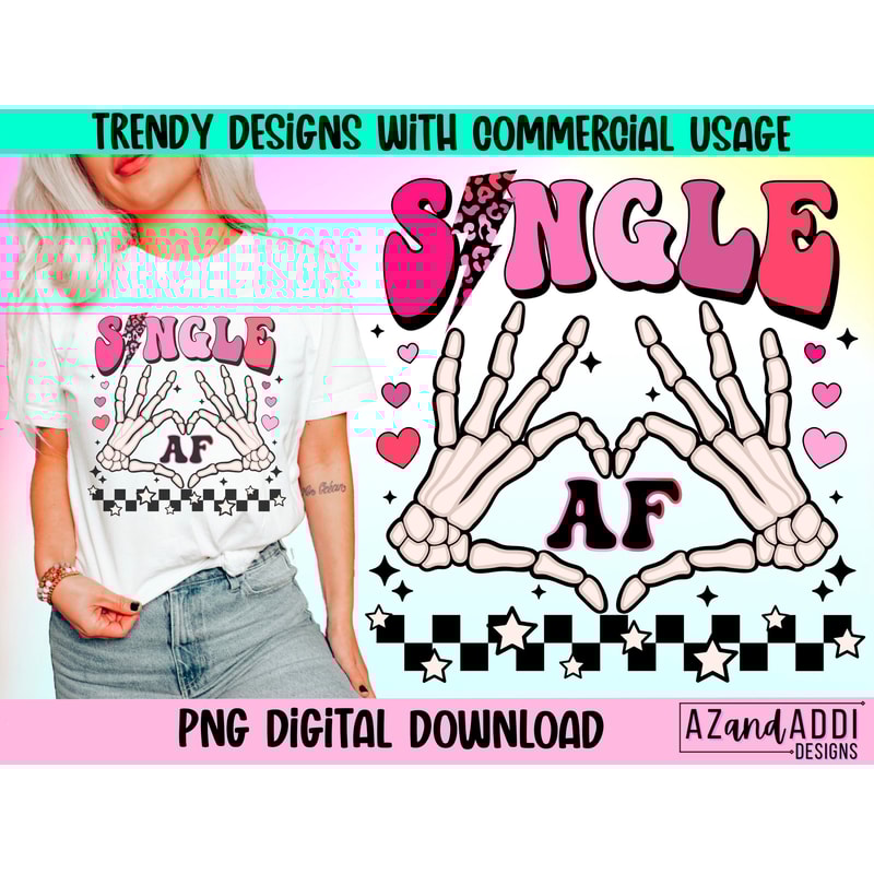 Single af png, retro valentines sublimation png, anti Valentine’s Day, funny Valentine’s Day png, skeleton png, valentine hearts, single png - 1.jpg