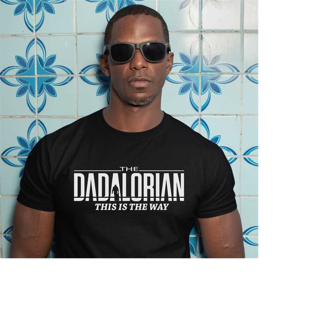 MR-288202317306-star-wars-shirt-for-dad-the-dadalorian-t-shirt-funny-star-image-1.jpg