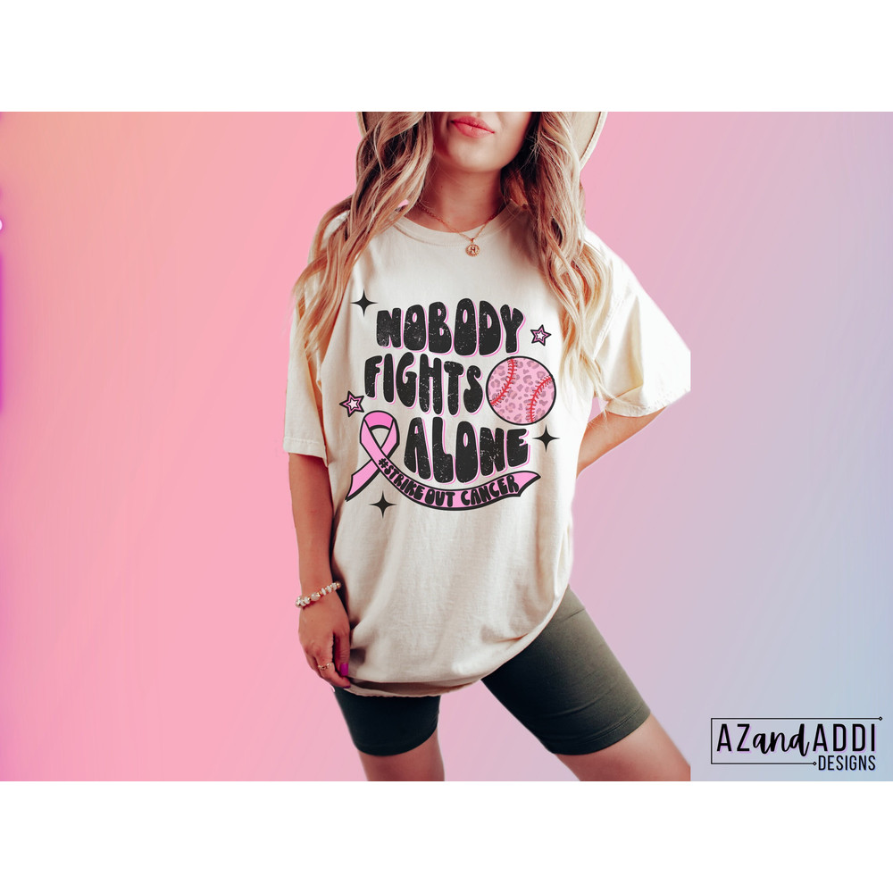 Strike out Cancer Png, Nobody fights Alone png, breast cancer awareness png, retro breast cancer sublimation, in October we wear pink png - 3.jpg