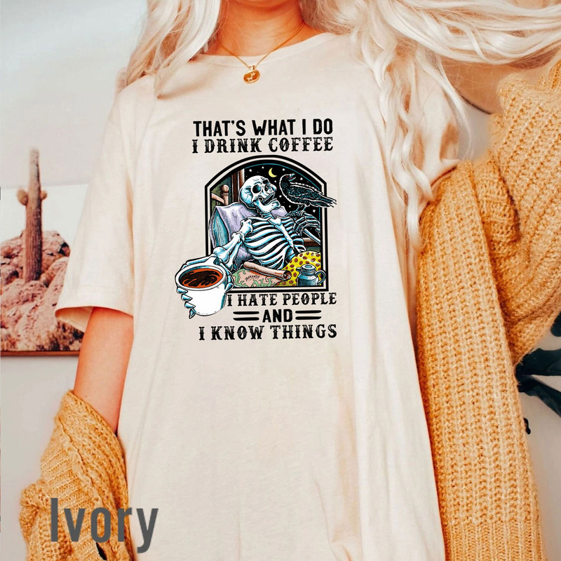 The Ripper Drinking Coffee Comfort Colors Shirt, That's What I Do I Drink Coffee I Hate People And I Know Things Shirt, Halloween Coffee Tee - 2.jpg