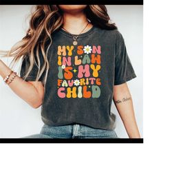 Retro My Son In Law Is My Favorite Child Shirt, Funny Mother in Law Gift, Favorite Son In Law Shirt, Gift for Mom From S