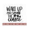 MR-288202318545-wake-up-and-smell-the-coffee-svg-coffee-svg-coffee-quote-image-1.jpg