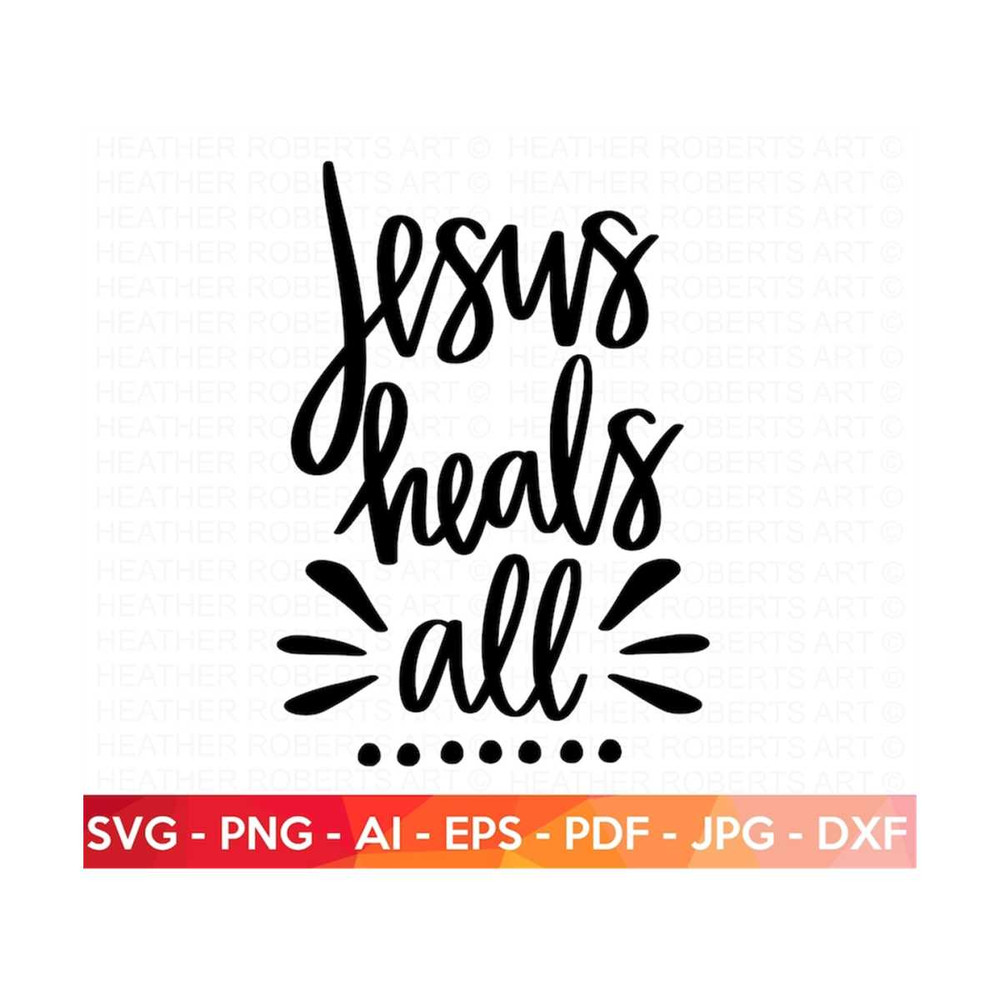 MR-288202318846-jesus-heals-all-svg-jesus-christian-svg-scripture-svg-bible-image-1.jpg