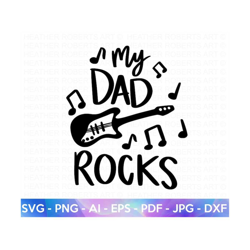 MR-2882023181145-my-dad-rocks-svg-fathers-day-svg-dad-shirt-svg-gift-image-1.jpg