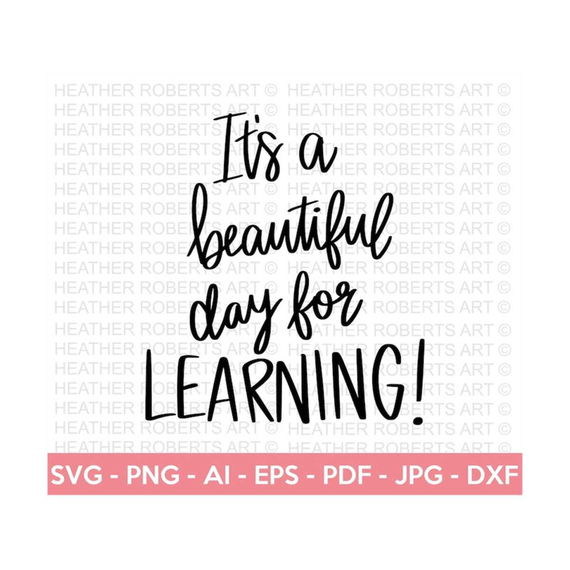 MR-2882023182721-beautiful-day-of-learning-svg-teacher-svg-school-svg-teach-image-1.jpg