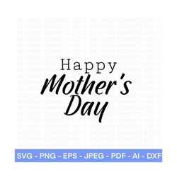 mothers day svg, mom shirt svg, mother's day gift, mom life, blessed mama, mom quotes, mothers day card, cut files for c