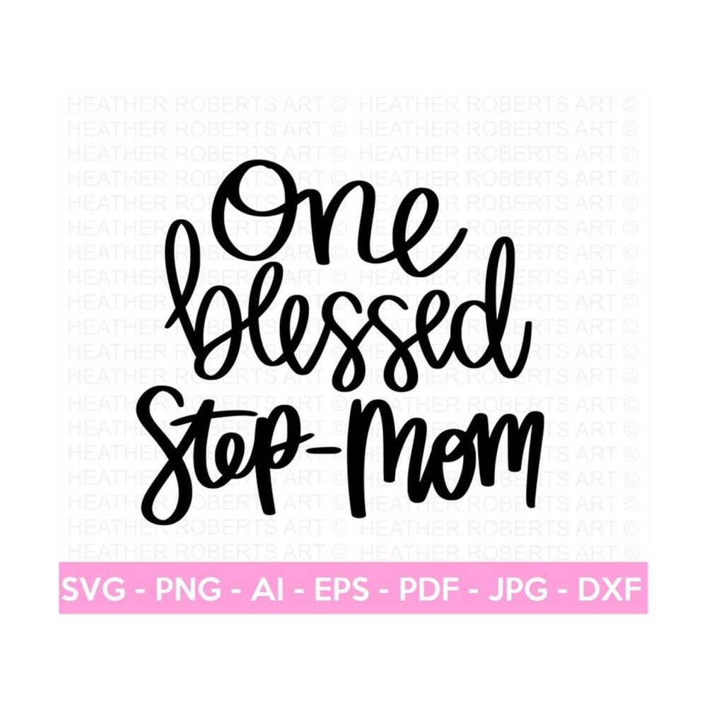 MR-2882023184420-blessed-step-mom-svg-mom-shirt-svg-mothers-day-gift-image-1.jpg