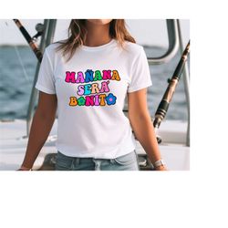 maana ser bonito t-shirt, karol g, funny maana ser bonito, sera bonito album