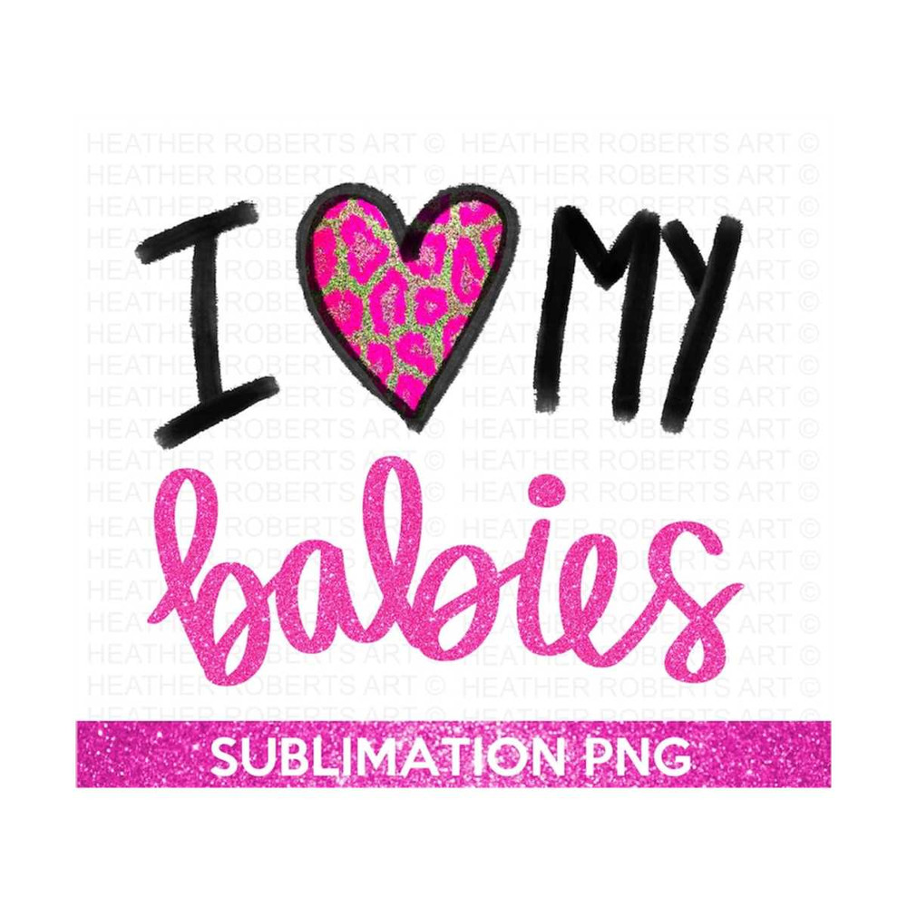 MR-288202319040-i-love-my-babies-sublimation-png-mommy-shirt-png-gift-for-image-1.jpg
