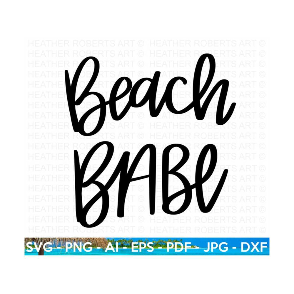MR-288202319434-beach-babe-svg-summer-svg-beach-svg-beach-life-svg-beach-image-1.jpg