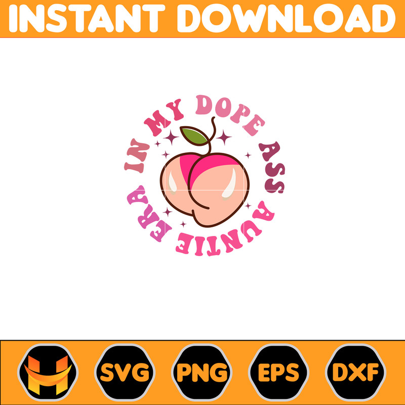 In My Auntie Era Svg, Aunt Era Svg, Dis-Ney Aunt Svg, Cool Aunt Gift, In My Dope Ass Auntie Era, Cool Aunt Club, Funny Aunt Svg (6).jpg