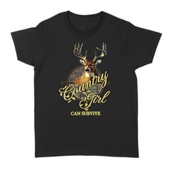 &8220country girl can survive&8221 deer hunting shirt d02 nqs1301 &8211 standard women&8217s t-shirt