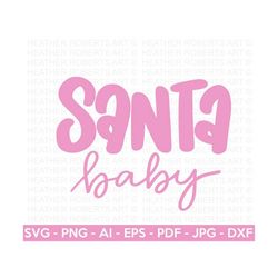 Santa Baby SVG, My First Christmas SVG, Christmas Onesie svg, Baby Christmas Shirt svg, Christmas Shirt, First Christmas