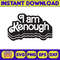 I am Kenough Svg, I am K enough Svg, I am Enough Svg, silhouette, I am enough Svg, barbi barbenheimer Svg for cricut, Instant Download (2).jpg
