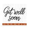 MR-2882023192135-get-well-soon-svg-get-well-soon-sign-sick-quote-svg-image-1.jpg