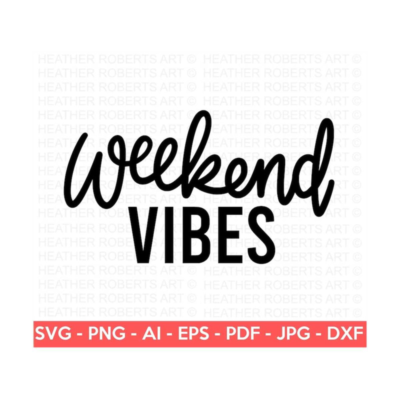 MR-2882023192359-weekend-vibes-svg-girl-weekend-svg-holiday-svg-weekend-image-1.jpg