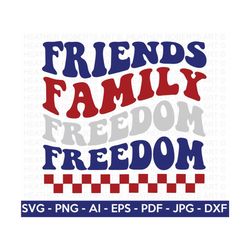 friends family freedom svg, 4th of july svg, july 4th svg, fourth of july svg, independence day shirt, cut file cricut,