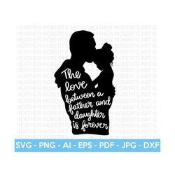 father daughter svg, dad svg, father daughter quotes, dad life svg, dad shirt, father's day, father svg, cut files for c