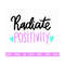 MR-2882023202553-radiate-positivity-svg-positive-quotes-svg-motivational-image-1.jpg