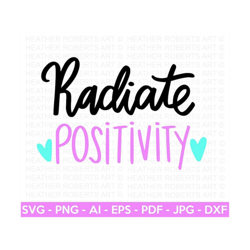 MR-2882023202553-radiate-positivity-svg-positive-quotes-svg-motivational-image-1.jpg