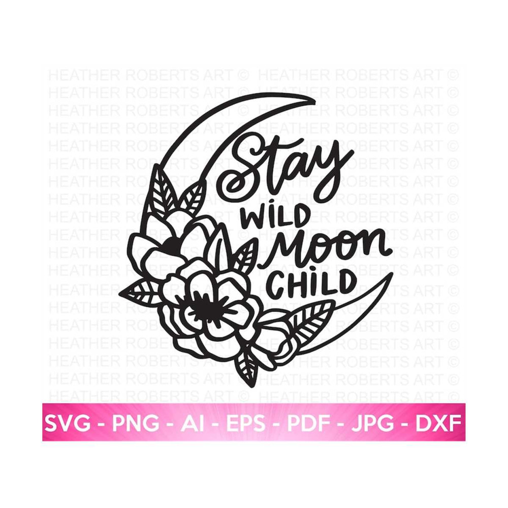 MR-2882023203248-stay-wild-moon-child-svg-boho-floral-moon-svg-peony-svg-image-1.jpg