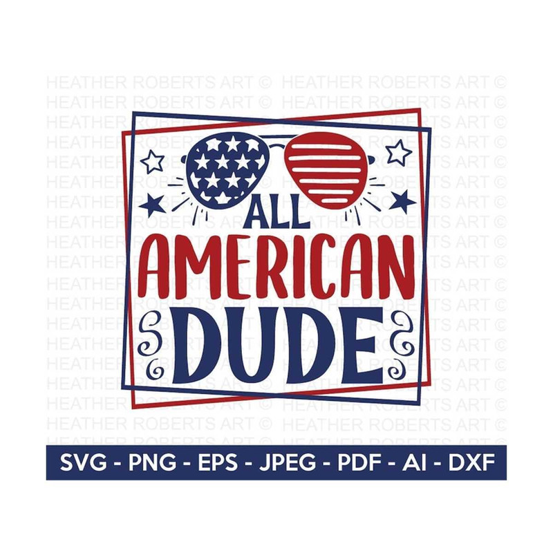 MR-2882023203538-all-american-dude-svg-4th-of-july-svg-july-4th-svg-fourth-image-1.jpg