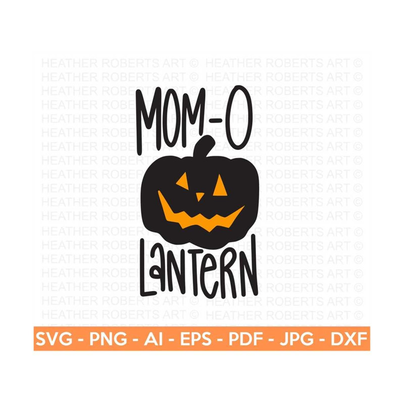 MR-288202321718-mom-o-lantern-svg-happy-halloween-svg-halloween-svg-image-1.jpg