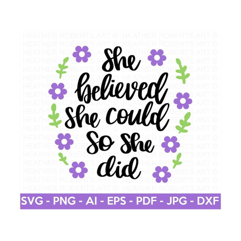 MR-2882023213915-she-believed-she-could-svg-self-love-svg-inspirational-quote-image-1.jpg