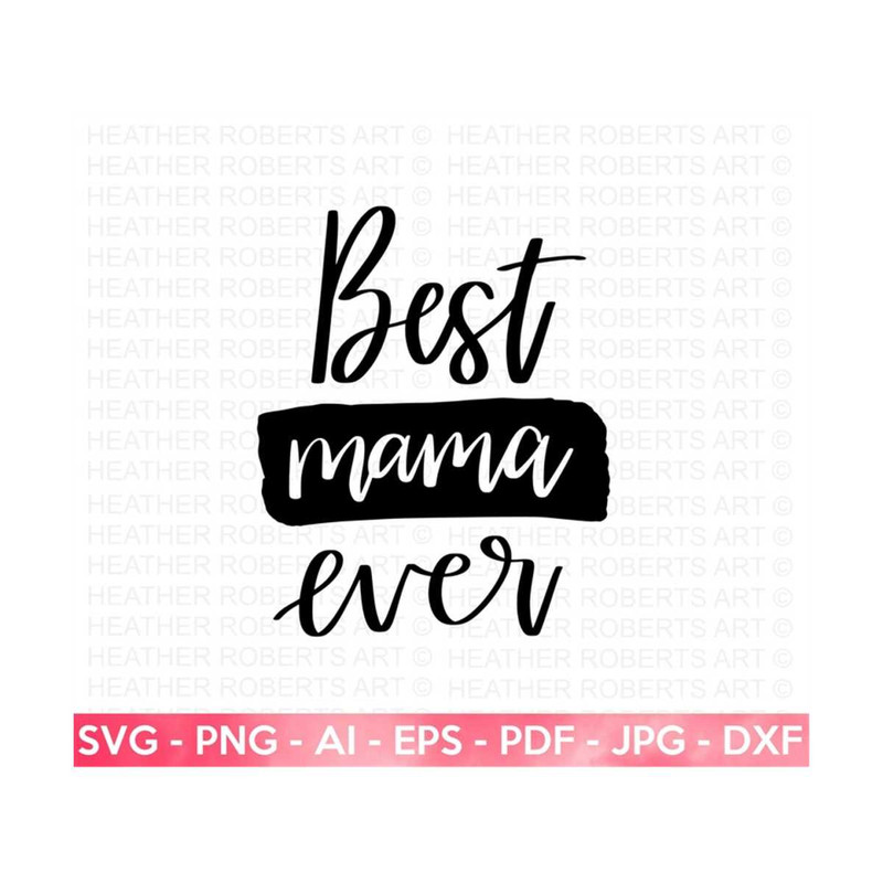 MR-288202321534-best-mama-ever-svg-best-life-svg-blessed-mom-svg-mom-shirt-image-1.jpg