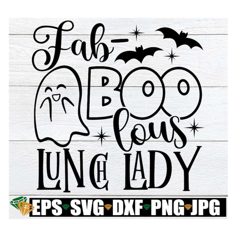 MR-2882023221139-fab-boo-lous-lunch-lady-funny-lunch-lady-halloween-shirt-svg-image-1.jpg