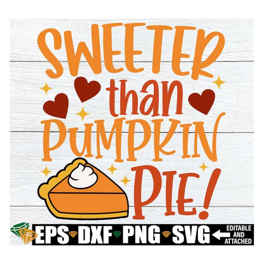 MR-2882023221652-sweeter-than-pumpkin-pie-girls-thanksgiving-shirt-svg-kids-image-1.jpg