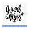 MR-2882023222712-good-vibes-svg-weed-svg-marijuana-svg-cannabis-svg-smoke-image-1.jpg
