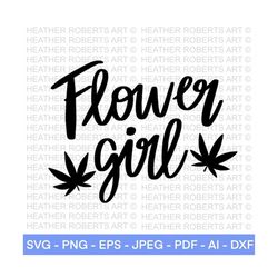 flower girl svg, weed svg, marijuana svg, cannabis svg, smoke weed svg, high svg, rolling tray svg, blunt svg, cut file