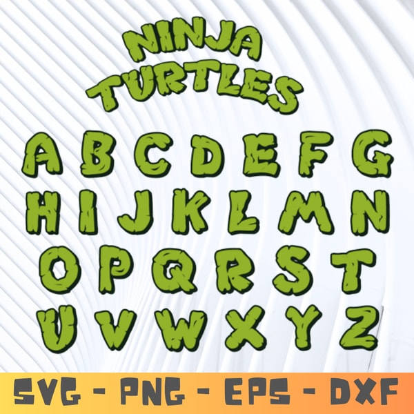 Ninja Turtles Font SVG, Ninja Turtles Font Alphabet, Ninja | Inspire Uplift